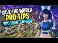 10 Save The World Pro Tips You Didn T Know About