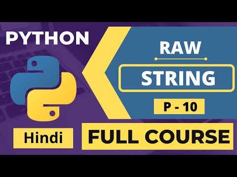 Python Tutorial In Hindi Raw String