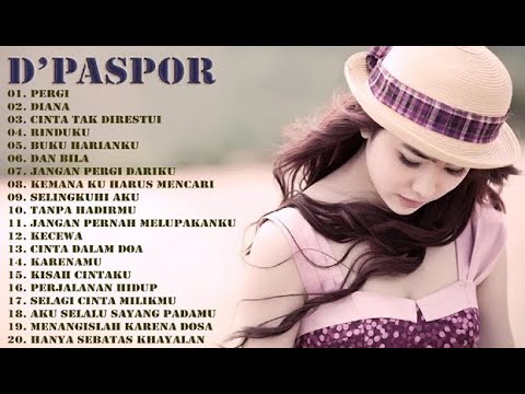 Kumpulan Lagu D'paspor Full Album Terbaik  LAGU NOSTALGIA TERBAIK ZAMAN SEKOLAH   DPaspor ,Dpas4