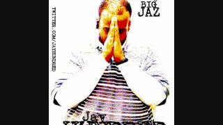 Jay Hundred (8AM ALARM) Featuring Big Jaz
