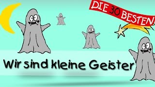 Wir sind kleine Geister - Die besten Herbstlieder || Halloween Lied
