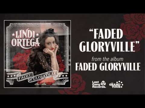 Lindi Ortega - Faded Gloryville