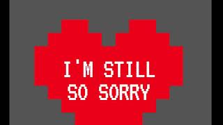 I’m Still So Sorry ft DJ Sancho