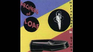 Archers of Loaf - Harnessed In Slums (Single)