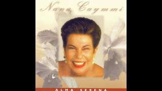 Nana Caymmi | Serena (Abel Silva e Cristovão Bastos) | Álbum &#39;Alma serena&#39;