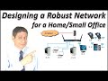 How To Design And Configure A Home Or Small Office Network