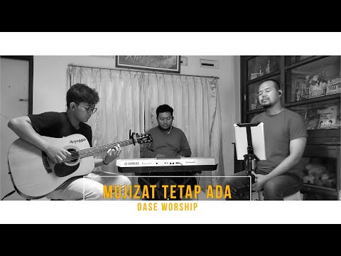 OASE WORSHIP - Mujizat Tetap Ada Cover