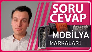 En İyi 10 Mobilya Markası Soru Cevap 1