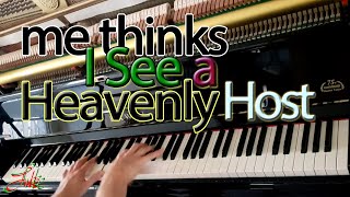 Methinks I see a Heav&#39;nly Host by William Billings 🌟 carol #662 piano arranged/played by Luke Wahl