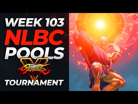 Street Fighter V | Pools | NLBC Online #103 Tournament