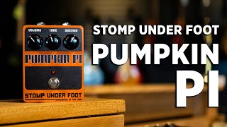 Video thumbnail for Stomp Under Foot | Pumpkin Pi | Fuzz Pedal Demo by Tone Tailors Guitar Shop