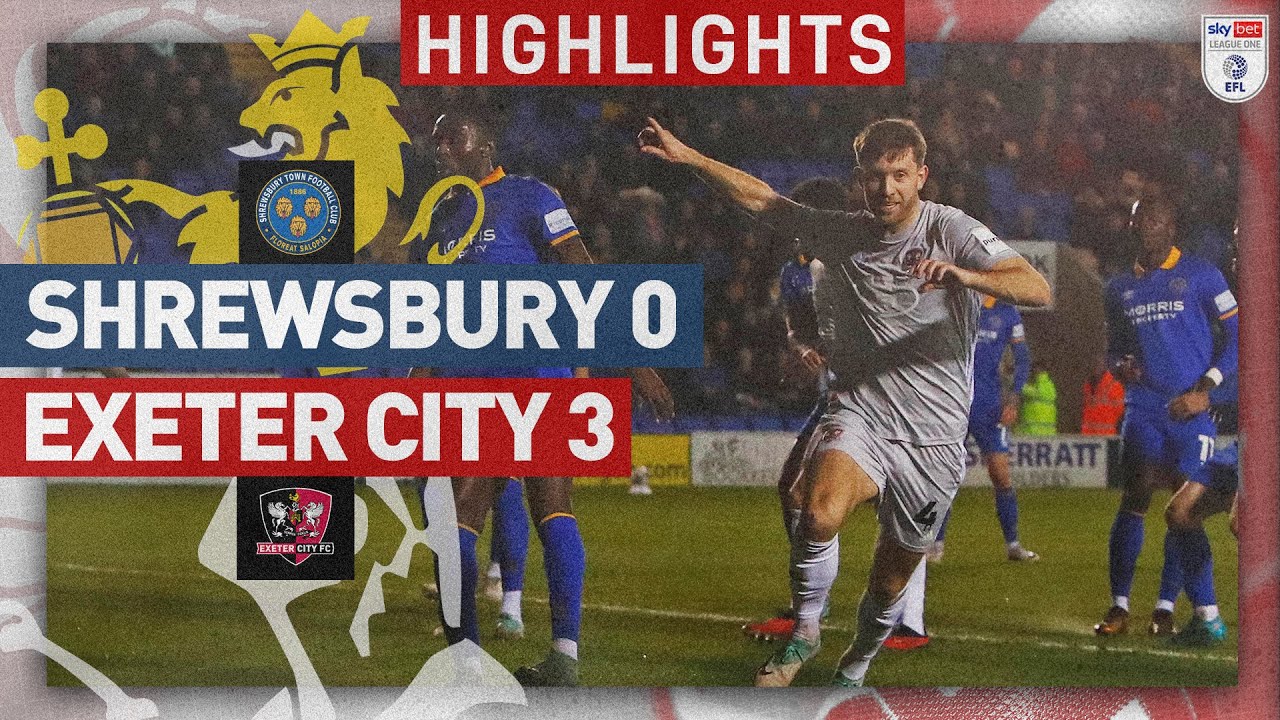 Shrewsbury Town vs Exeter City highlights