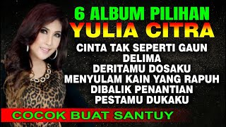 Download lagu 6 Album Pilihan Yulia Citra mp3