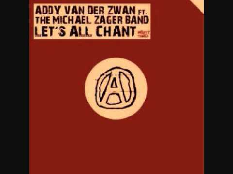 Addy van der Zwan Feat The Michael Zager Band - Let's All Chant