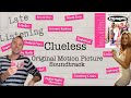 The Clueless Soundtrack A 90 S Time Capsule