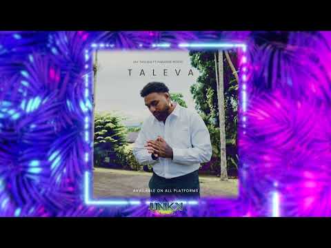 Jay Tauleka - Taleva ft. Paradise Rootz
