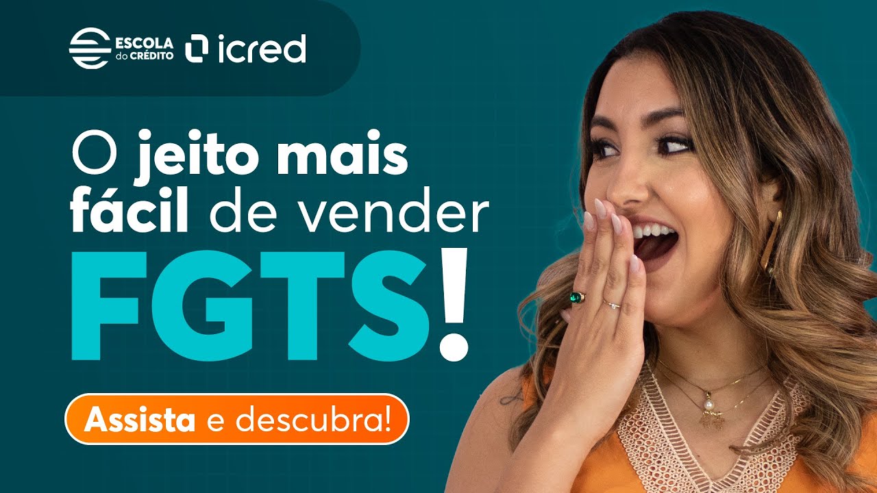 Como vender mais FGTS de forma simples?