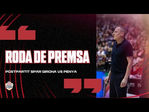 🎙️ #RDP | Spar Girona vs Penya | #LFEndesa Jornada 16