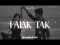 Falak Tak Chal Sath Mere Slowed Reverb LoFi Udit Narayan Suno Na