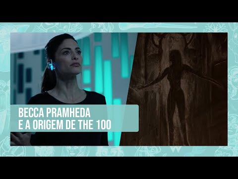 THE 100 - Who was BECCA and all her importance to the series?