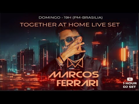 Marcos Ferrari | Live Together At Home 2024 - Paraty-RJ (FULL SET)