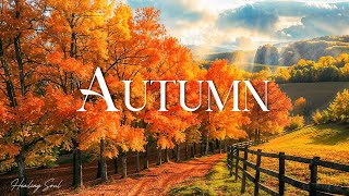 Soothing Autumn Music 🍁 Stop Overthinking, Peaceful Soothing Instrumental Music #2