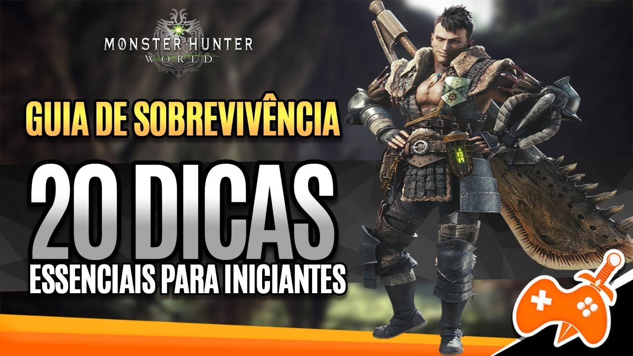 Monster Hunter World - 20 dicas ESSENCIAIS para iniciantes  | Guia de Sobrevivência