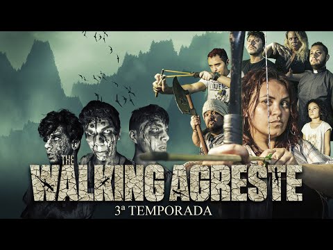 THE WALKING AGRESTE 3ª TEMPORADA!