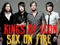 Sex On Fire - Kings Of Leon - Album: Only By The ...