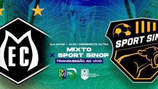 MIXTO X SPORT SINOP - 8° RODADA DO CAMPEONATO MATO-GROSSENSE 2026