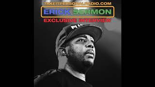 Erick Sermon - Take It Personal (Interview)