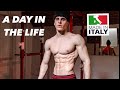 A DAY IN THE LIFE WITH AN ITALIAN BODYBUILDER