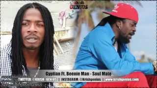 Gyptian Ft. Beenie Man - Soul Mate (NEW DANCEHALL BANGER) MARCH 2013.