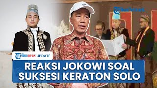 Dulu Damaikan Raja Kembar, Jokowi Kini Ogah Cawe-cawe soal Pengganti PB XIII: Yang Penting Rukun