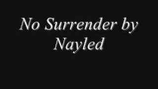 No Surrender by Nayled