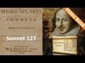 Sonnet 127 by William Shakespeare 