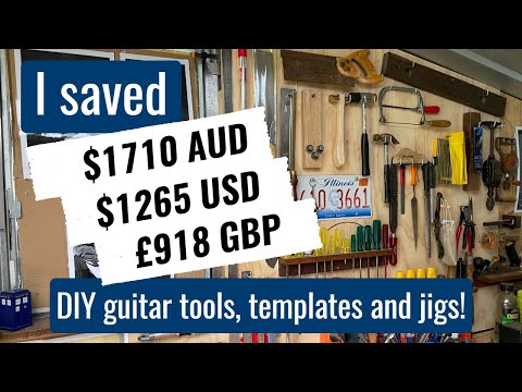 Eight DIY guitar making tools, templates and jigs to save money!