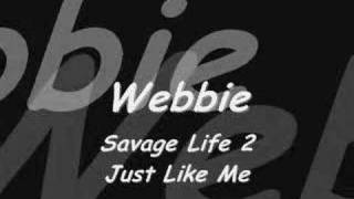 Webbie : Savage Life 2 : Just Like Me
