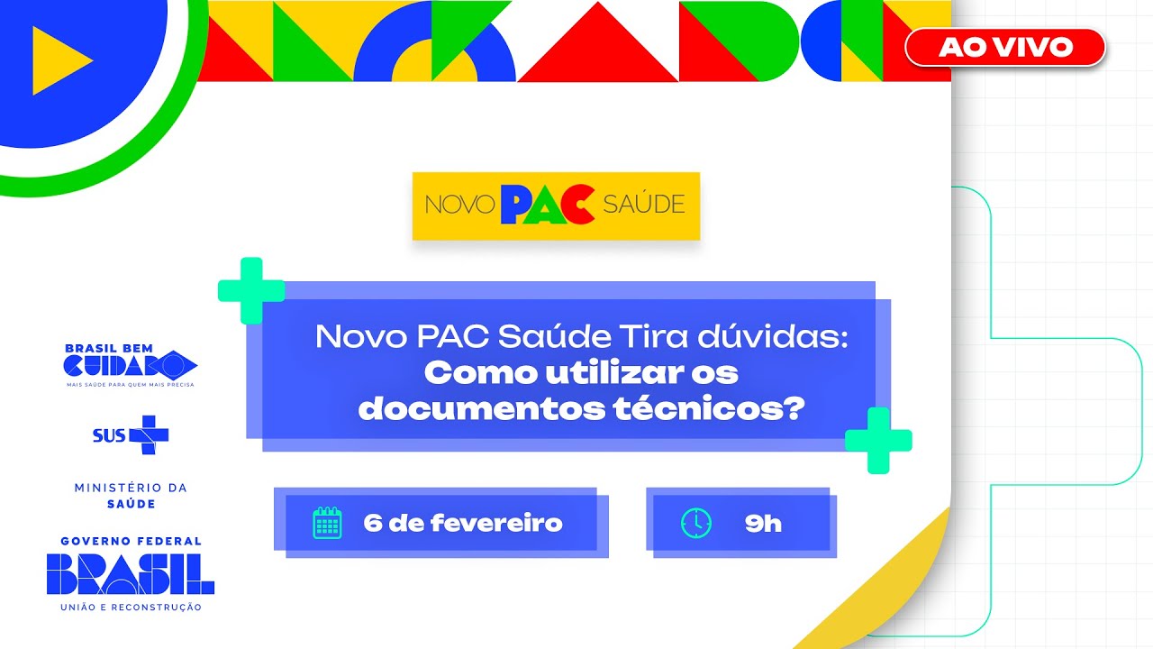 #AoVivo | Novo Pac Saúde - Como utilizar os documentos técnicos?