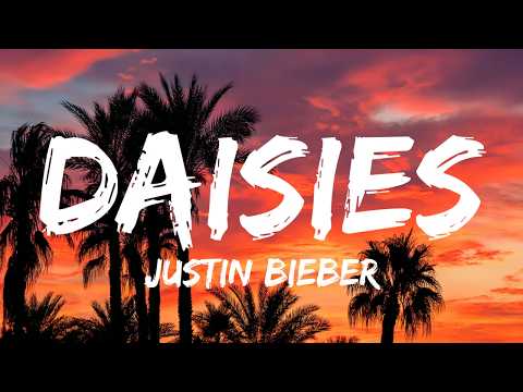 Justin Bieber - DAISIES (Lyrics)