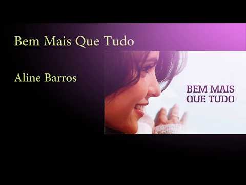 De Ti Lo Que Más Amo - Aline Barros