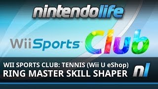 Wii Sports Club: Tennis (Wii U eShop) Ring Master Skill Shaper