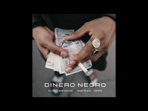 Hensy Black - Dinero Negro x Lil cee x Rob Falcone x Dropyi