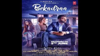 BEKADRAA | SIPPY GILL | T SERIES | LATEST PUNJABI SONG 2017