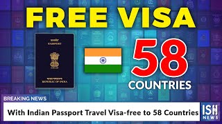 With Indian Passport Travel Visa-free to 58 Countries