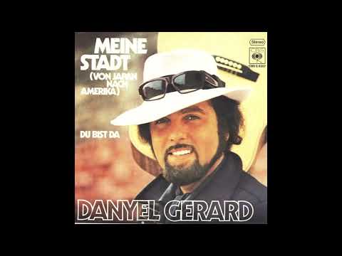 Danyel Gérard - Meine Stadt (Von Japan nach Amerika)