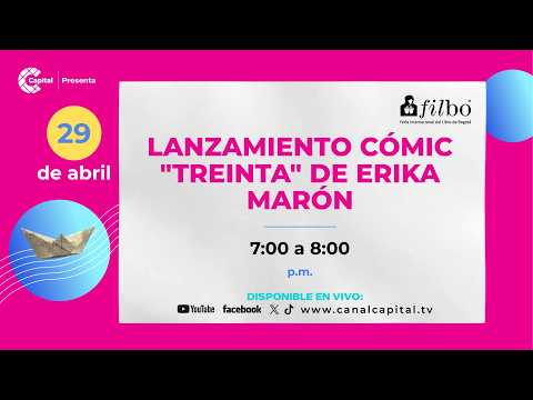 Érika Marón hace el lanzamiento del cómic ‘Treinta’ 