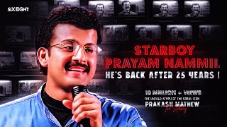 Download lagu Starboy X Prayam Nammil Six Eight Edit | Untold Story of Prakash Mathew From Niram🎬  | 90's Tribute mp3