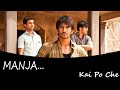 Manja Kai Po Che Shusant Singh Rajput Rajkumar Rao Whatsapp Status