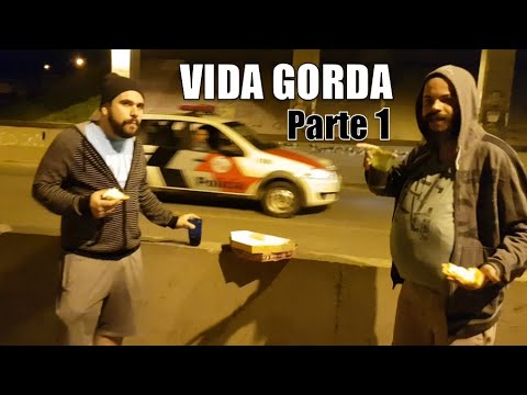 VIDA GORDA PT. 1 - PARÓDIA | Vida Loka Pt 1 - Racionais Mc's
